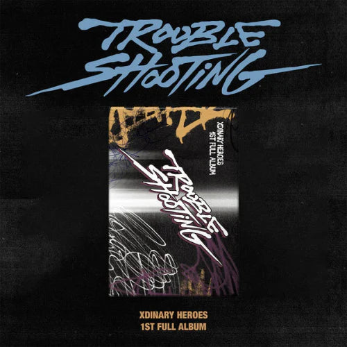 XDINARY HEROES - 1st Album TROUBLESHOOTING