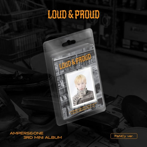 [PRE-ORDER] AMPERS&ONE - 3rd Mini Album LOUD & PROUD (FaNCy Ver.) (PLVE)