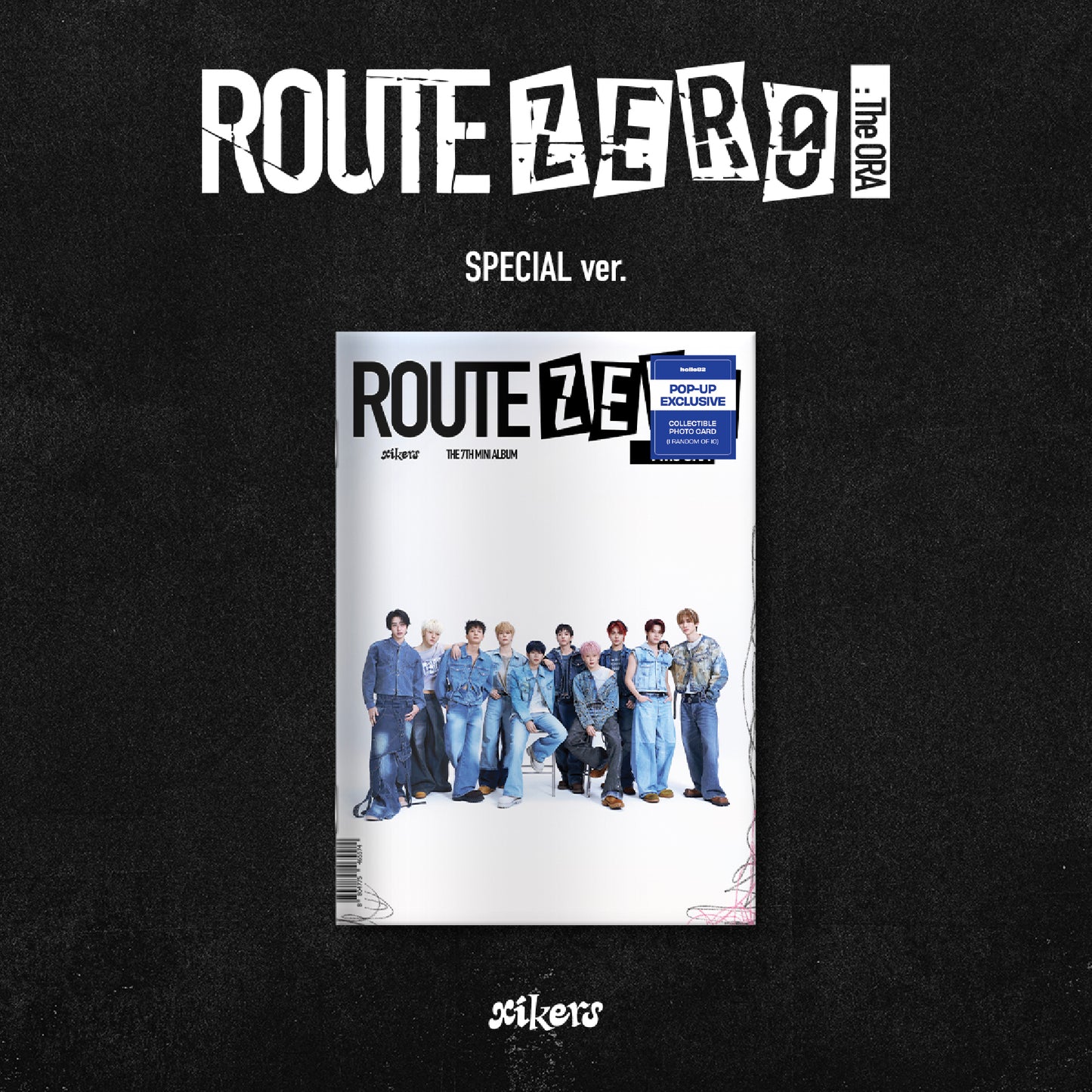 [PRE-ORDER] xikers - ROUTE ZERO : The ORA - POP-UP Exclusive (SPECIAL ver.)