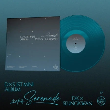 [PRE-ORDER] DK X SEUNGKWAN (SEVENTEEN) - Serenade [1st Mini Album - LP Ver.]