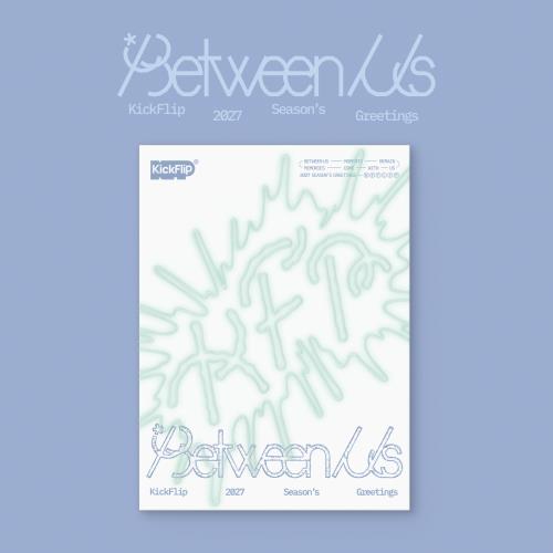 [PRE-ORDER] KickFlip - Between Us [2027 Season's Greetings]