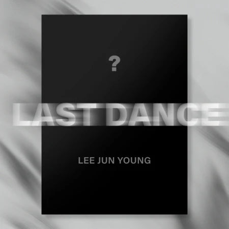 [PRE-ORDER] LEE JUN YOUNG - LAST DANCE [1st Mini Album]