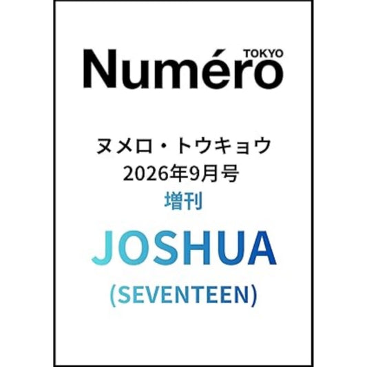 [PRE-ORDER] Numero Magazine - SEVENTEEN JOSHUA [Tokyo Special Issue - September 2026]
