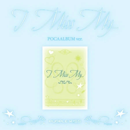 [PRE-ORDER PURPLE KISS - 2nd Single Album I MISS MY... (POCA Ver.)