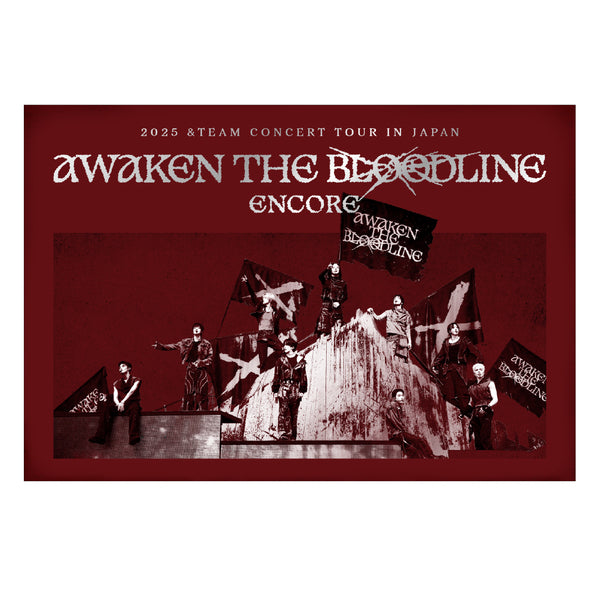 &TEAM - Awaken The Bloodline [Encore In Japan Concert Tour]