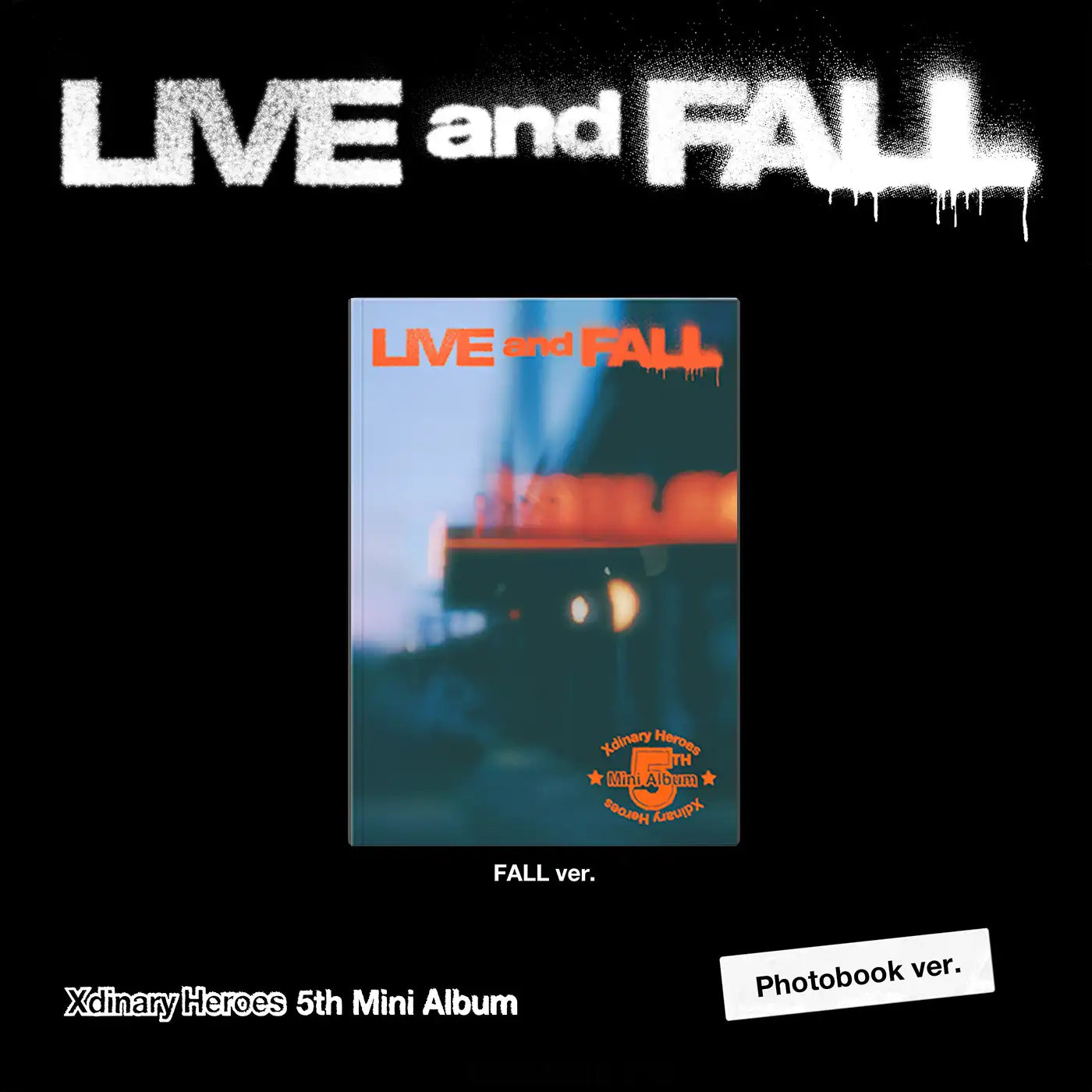 XDINARY_HEROES_5TH_MINI_ALBUM_LIVE_AND_FALL_TokkiPop fall version