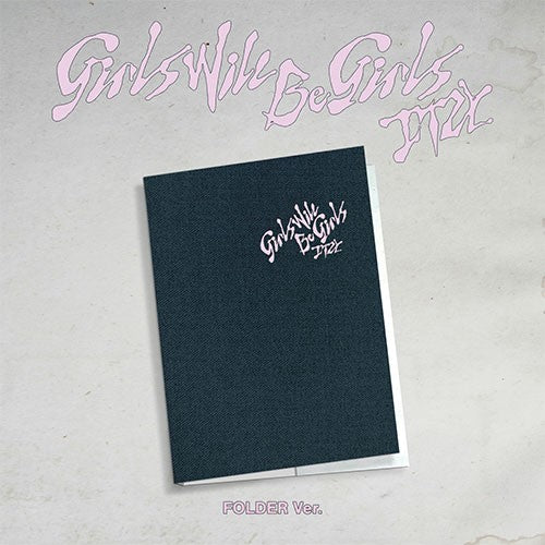 ITZY - Girls Will Be Girls (Folder Ver.) with POB's