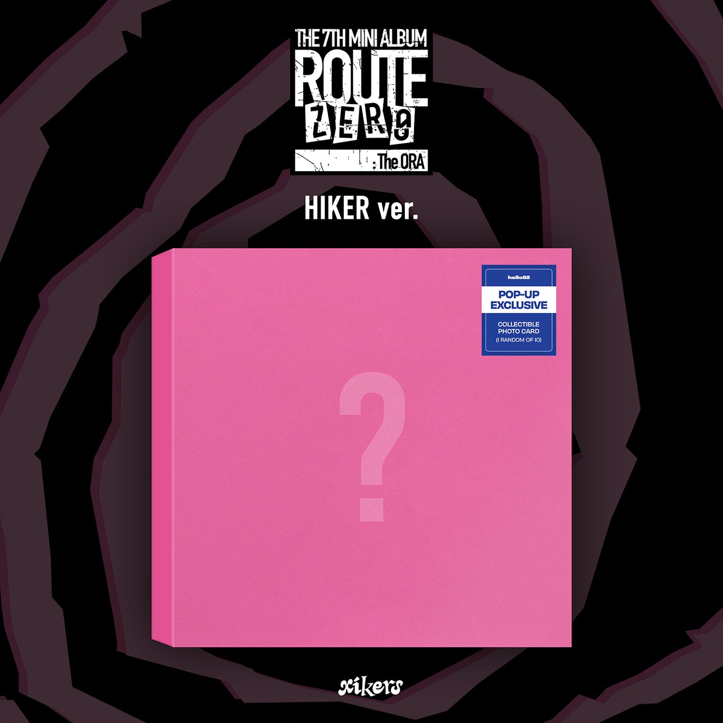 [PRE-ORDER] xikers - ROUTE ZERO : The ORA - POP-UP Exclusive